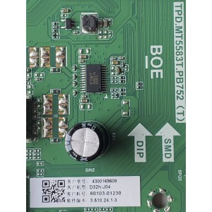 MAIN FUENTE PARA TV VIZIO / NÚMERO DE PARTE 60103-01230 / TPD.MT5583T.PB752 / 4300169608 / PANEL BOEI320WU1 / DISPLAY HV320WHB-F56 REV.4.0 / MODELO D32H-J04	